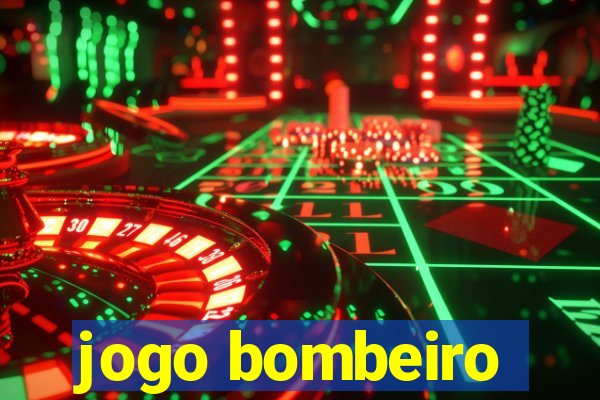 jogo bombeiro